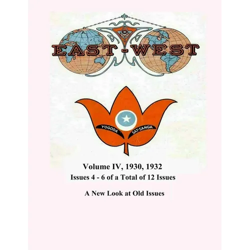 Volume IV: 1930, 1932: A New Look at Old Issues 4, 5, and 6 - Paperback