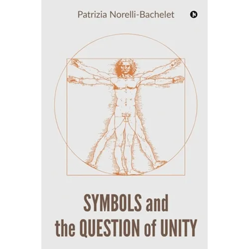 Symbols and the Question of Unity - Paperback