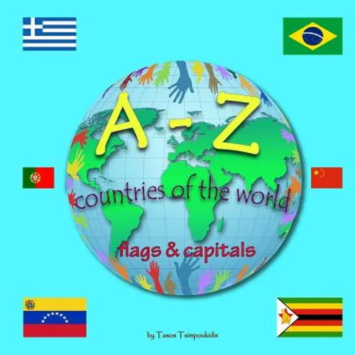 A-Z countries of the world: Learning the ABC with the help of the countries of the world (alphabet) (A-Z early learning Book 3) (A-Z series) - Paperback