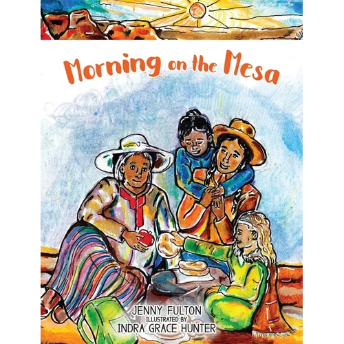 Morning on the Mesa - Hardcover