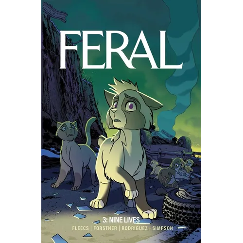 Feral Volume 3: Nine Lives - Paperback