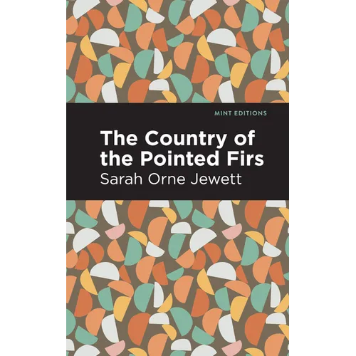 The Country of the Pointed Firs - Hardcover