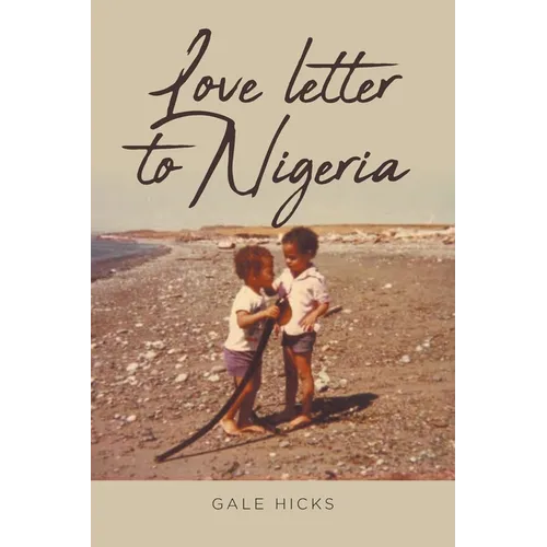 Love letter to Nigeria - Paperback