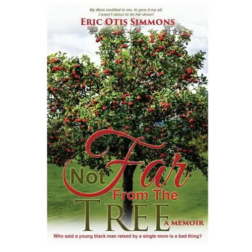 Not Far From The Tree - Paperback