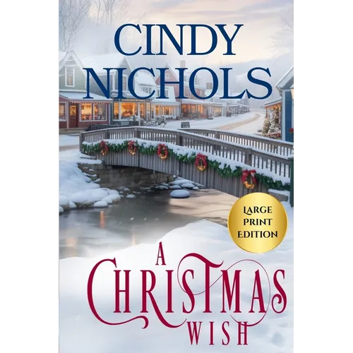 A Christmas Wish Large Print Edition - Paperback