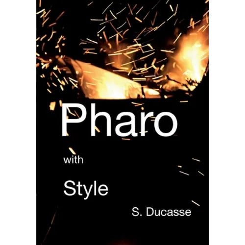 Pharo with Style - Paperback