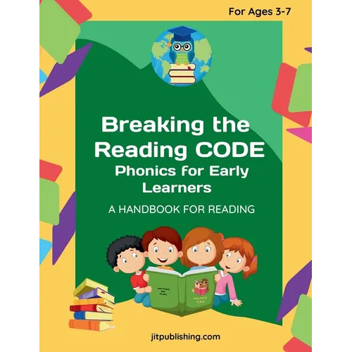 Breaking the Reading Code: Phonics for Early Learners - Paperback