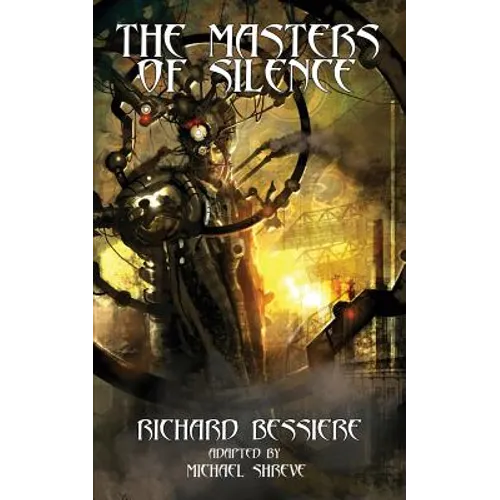 The Masters of Silence - Paperback