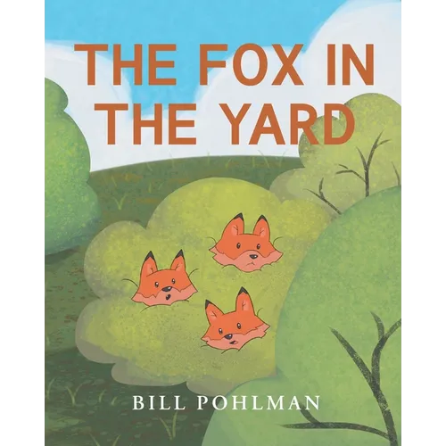 The Fox in the Yard - Paperback