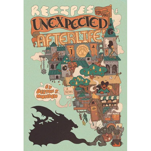 Recipes for an Unexpected Afterlife - Paperback