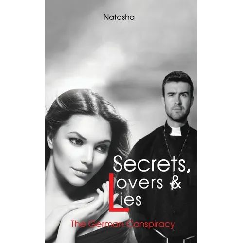 Secrets, Lovers & Lies: The German Conspiracy - Paperback