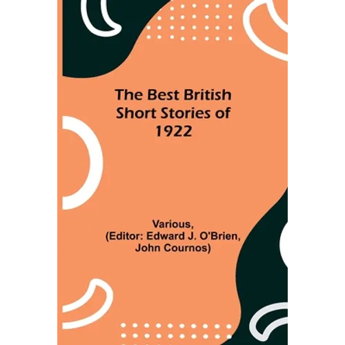 The Best British Short Stories Of 1922 - Paperback