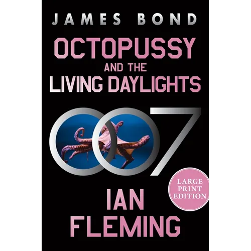 Octopussy and the Living Daylights: A James Bond Adventure - Paperback