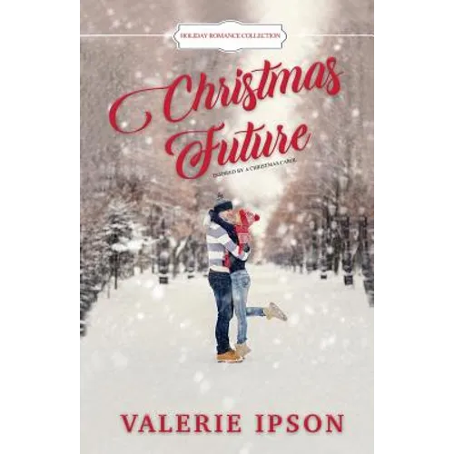 Christmas Future: Inspired by a Christmas Carol - Paperback