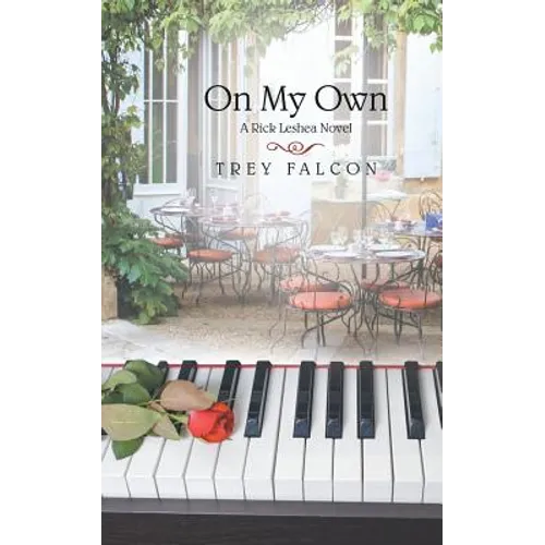 On My Own: A Rick Leshea Novel - Paperback