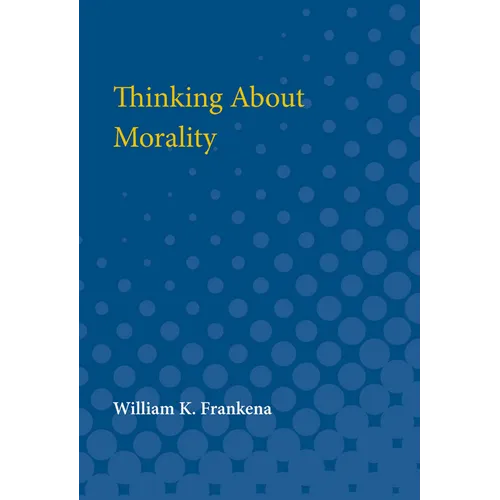 Thinking about Morality - Paperback
