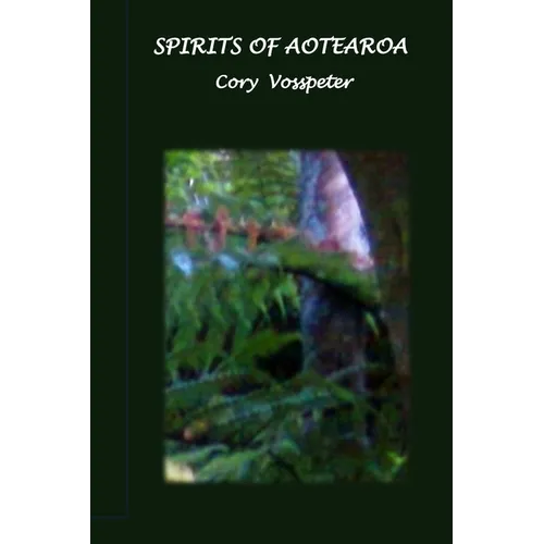 Spirits of Aotearoa - Paperback