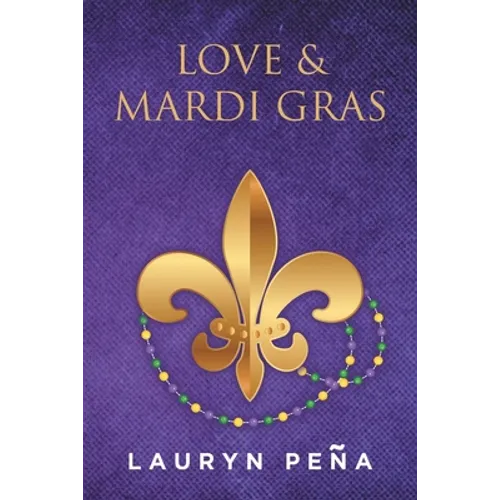 Love & Mardi Gras - Paperback
