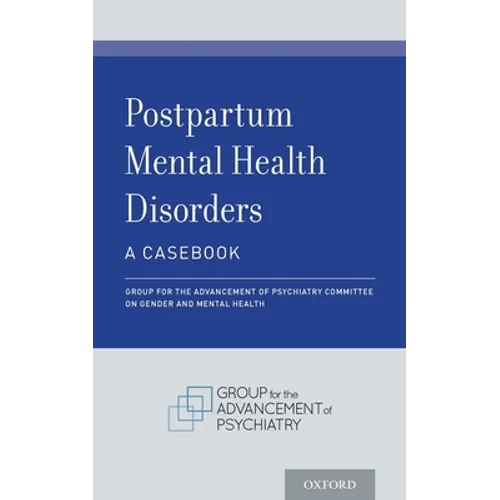 Postpartum Mental Health Disorders: A Casebook - Paperback