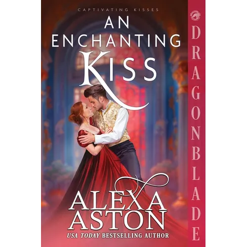 An Enchanting Kiss: A Regency Historical Romance - Paperback