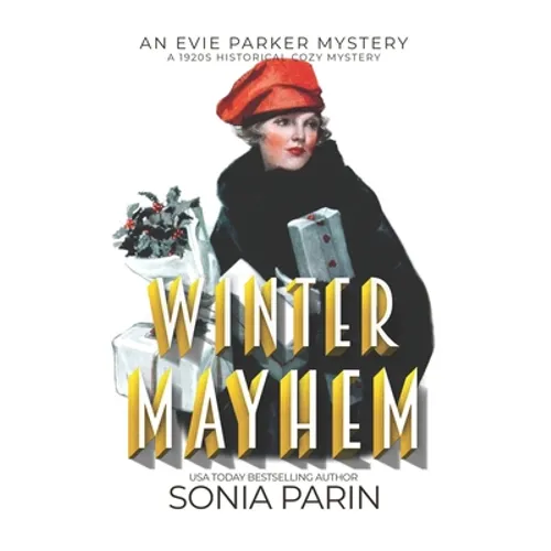 Winter Mayhem: A 1920s Historical Cozy Mystery: An Evie Parker Mystery - Paperback