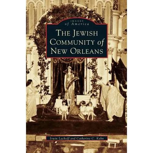 Jewish Community of New Orleans - Hardcover