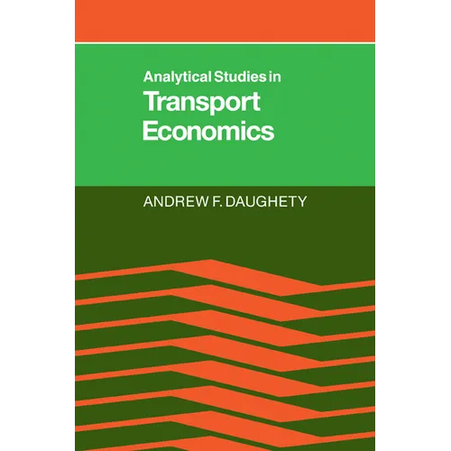 Analytical Studies in Transport Economics - Paperback