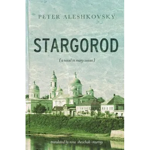 Stargorod: A novel in many voices - Paperback
