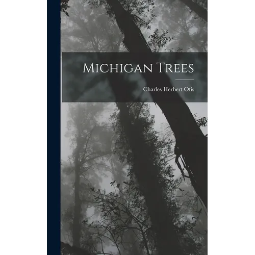 Michigan Trees - Hardcover