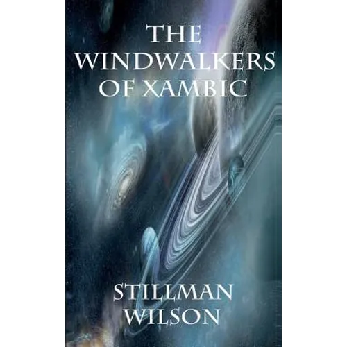 The Windwalkers of Xambic - Paperback