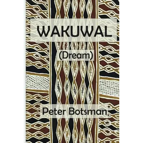 Wakuwal: (Dream) - Paperback