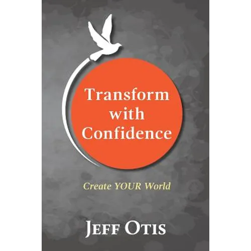 Transform With Confidence - Paperback
