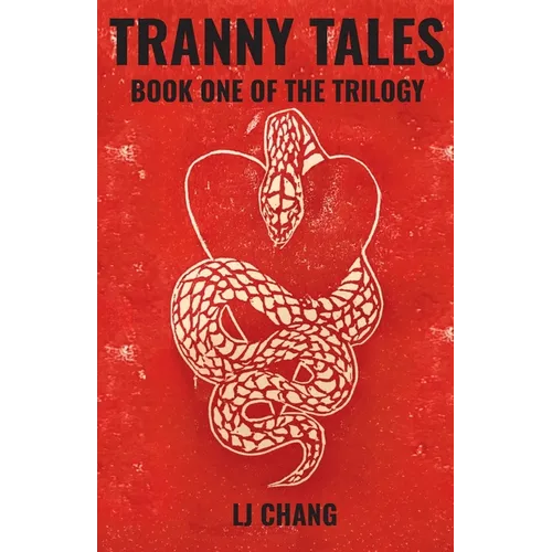 Tranny Tales: Book One of the Trilogy - Paperback