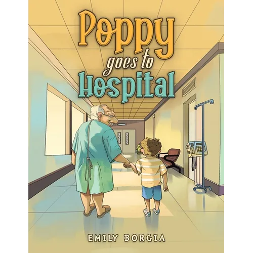 Poppy goes to Hospital - Paperback