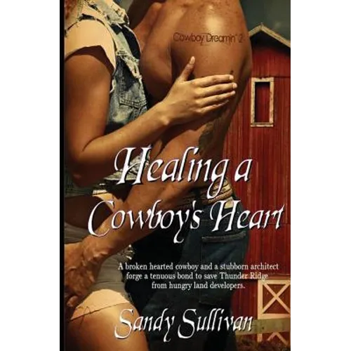 Healing a Cowboy's Heart - Paperback