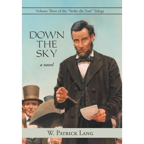 Down the Sky: Volume Three of the 