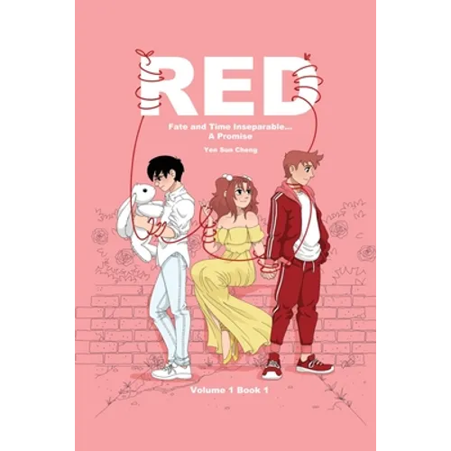 Red: Fate and Time Inseparable... A Promise Volume One Book I - Paperback