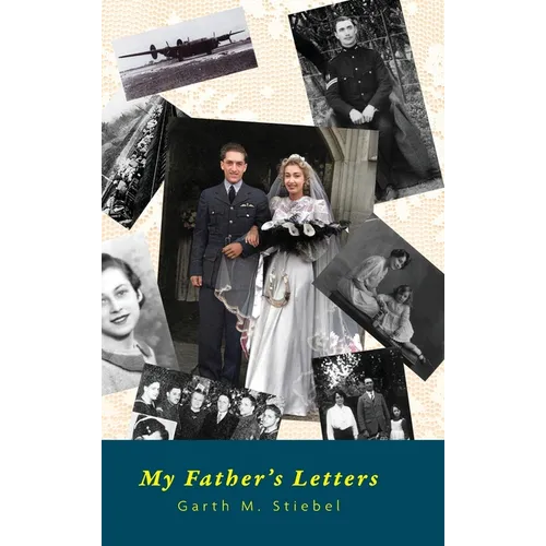 My Father's Letters: Romance Amidst War - Hardcover