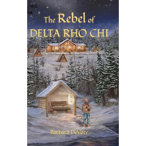 The Rebel of Delta Rho Chi - Hardcover