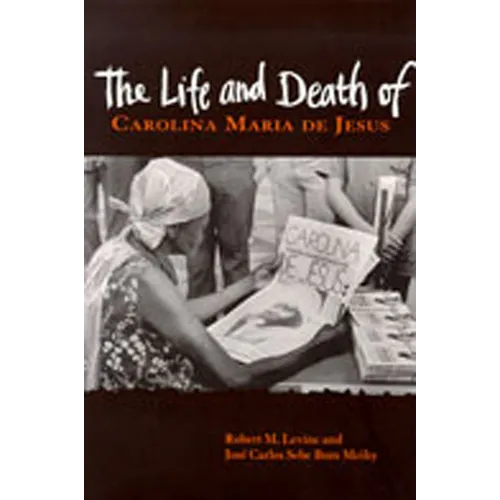 Life and Death of Carolina Maria de Jesus - Paperback