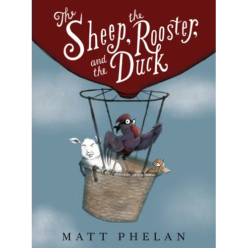 The Sheep, the Rooster, and the Duck - Hardcover