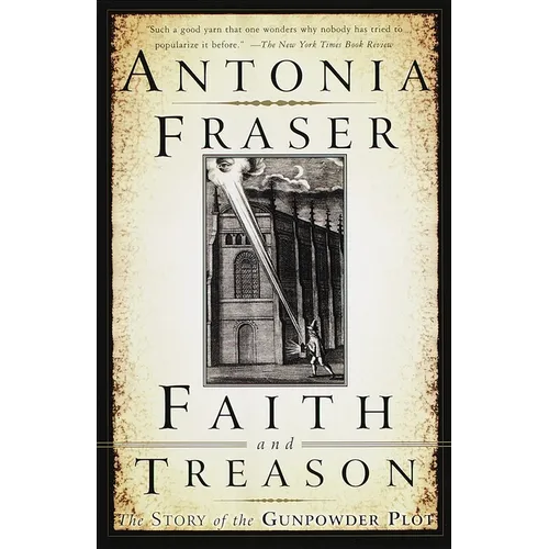 Faith and Treason: The Story of the Gunpowder Plot - Paperback