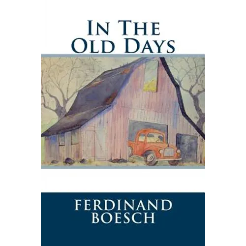 In The Old Days: In The Old Days - Paperback