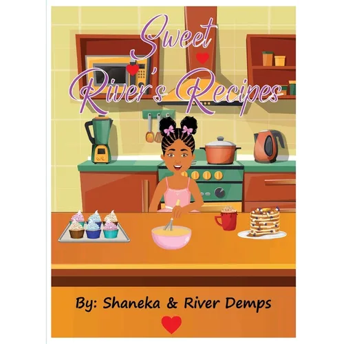 Sweet River's Recipes - Hardcover