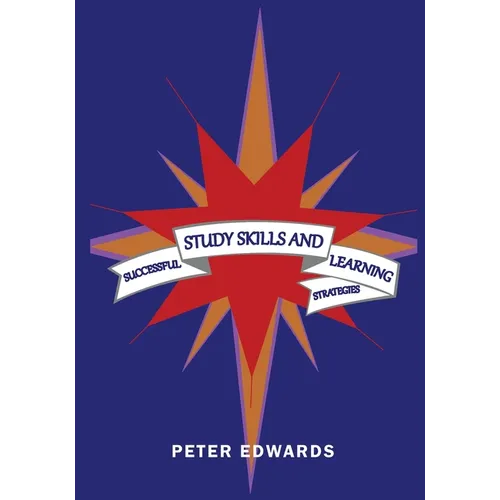 Successful Study Skills and Learning Strategies - Paperback