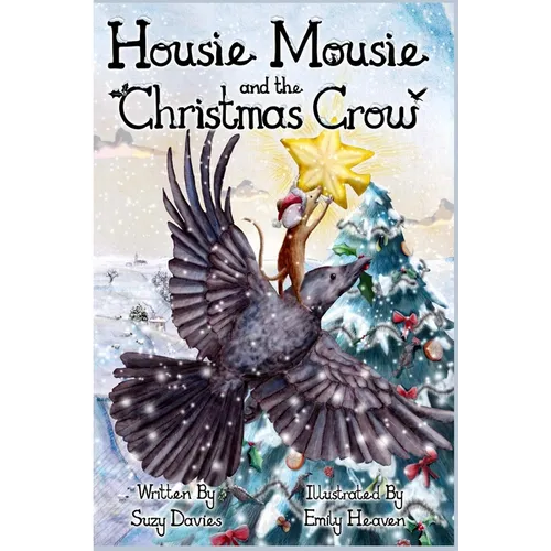 Housie Mousie and the Christmas Crow - Paperback