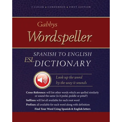 Gabbys Wordspeller ESL: Spanish to English Dictionary - Paperback