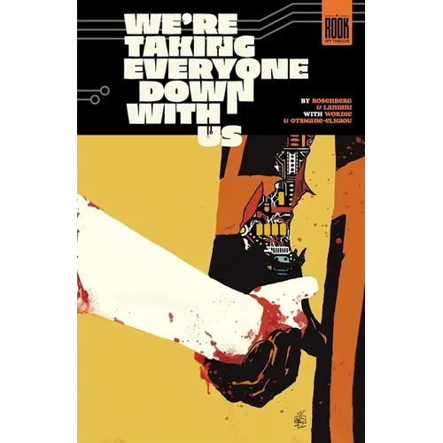 We're Taking Everyone Down with Us - Paperback