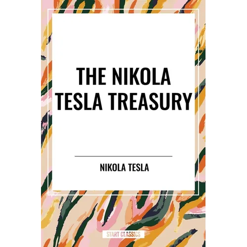 Nikola Tesla Treasury - Paperback