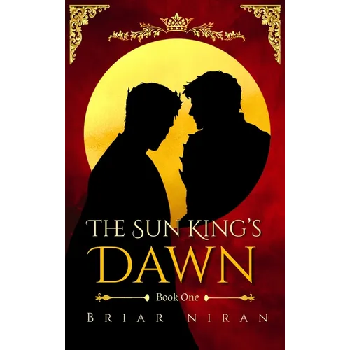 The Sun King's Dawn: An Epic MM Romantasy - Hardcover